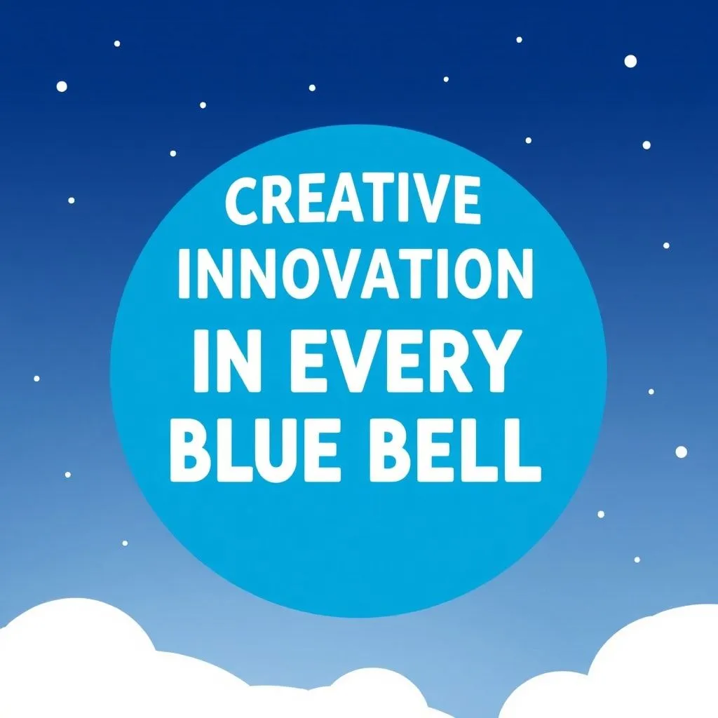 what is the blue bell slogan